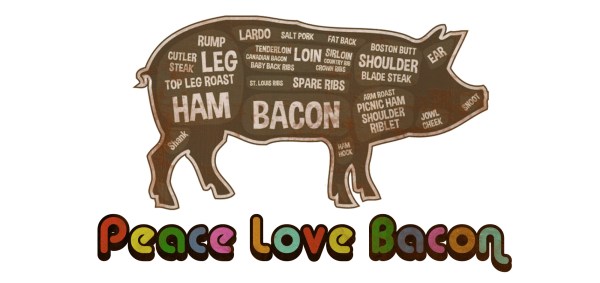 Peace Love And Bacon